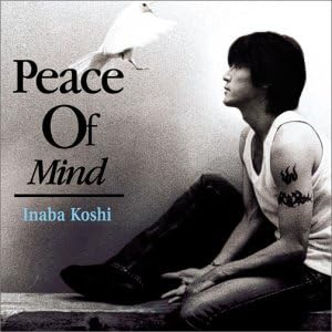 Amazon Peace Of Mind 通常盤 稲葉浩志 Inaba Koshi Terachi Hideyuki Tokunaga Akihito Ohga Yoshinobu Terashima Ryouichi J Pop ミュージック