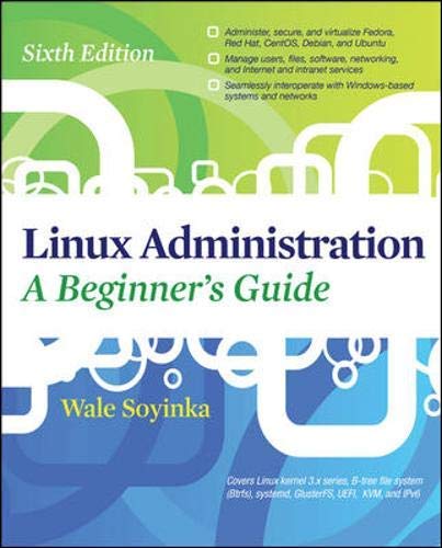 Linux Administration A Beginners Guide 6/E (Network Pro Library)
