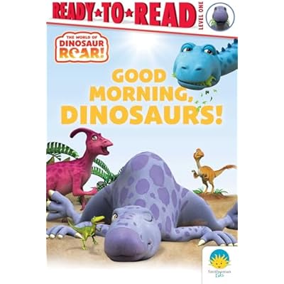 Good Morning, Dinosaurs!