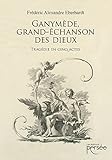 ganymede jeu solo  Ganymède, grand-échanson des dieux