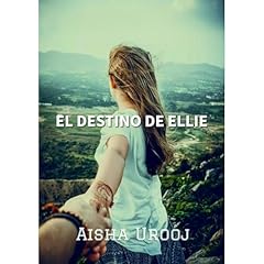 El Destino De Ellie Audiolibro Por Aisha Urooj arte de portada