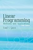 Linear Programming: Methods and Applications: Fifth Edition (Dover Books on Computer Science)