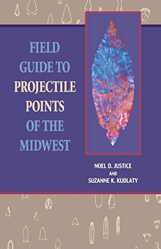 Field Guide to Projectile Points of the Midwest: