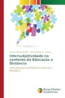 Intersubjetividade No Contexto Da Educacao a Distancia 3639838297 Book Cover