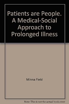 Hardcover PATIENTS ARE PEOPLE A Medical/ Social Aproach to Prolonged Illness Book