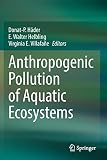 Anthropogenic Pollution of Aquatic Ecosystems