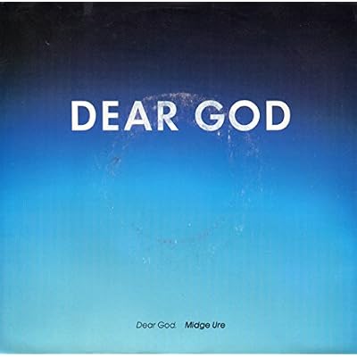 MIDGE URE - DEAR GOD - 7 inch vinyl / 45