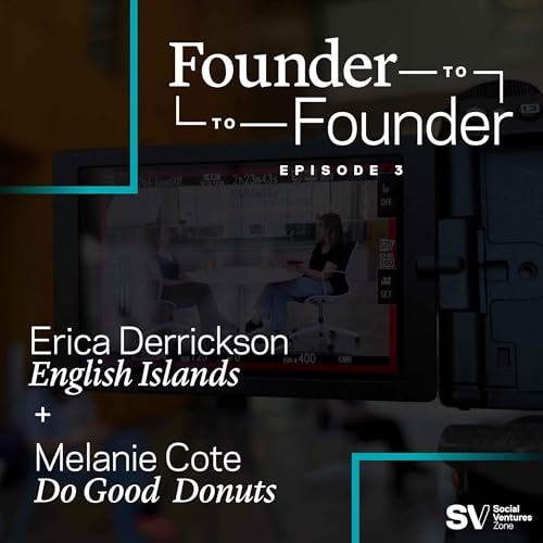 Ep. 3: Erica Derrickson & Melanie Cote