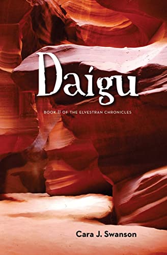 Daígu: Book II of the Elvestran Chronicles