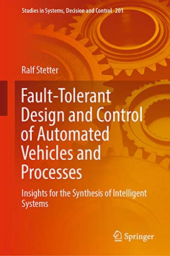 Buy Fault-Tolerant Design and Control of Automated Vehicles and Processes — BookShops.in