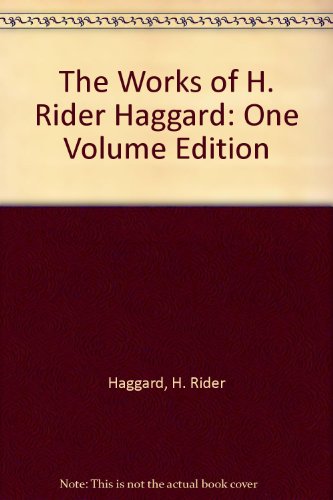 The Works of H. Rider Haggard One Volume Edition [Taiwanese_chinese] B002QIWQZQ Book Cover
