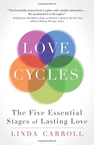Love Cycles: Mastering the Five Essential Stages of Love by Linda Carroll (2014-10-09)