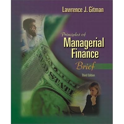 Principles of Managerial Finance, Brief