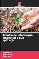Técnica de informação ambiental e sua aplicação 6202368594 Book Cover