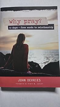 Unknown Binding Why Prays? 40 days - from words to relationship Book