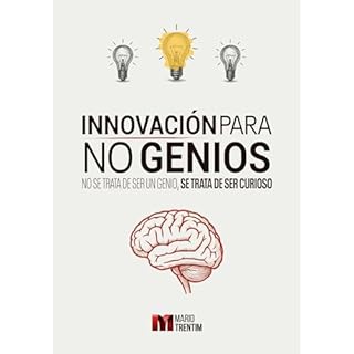 Innovaci&oacute;n para No Genios Audiobook By Mario Trentim cover art