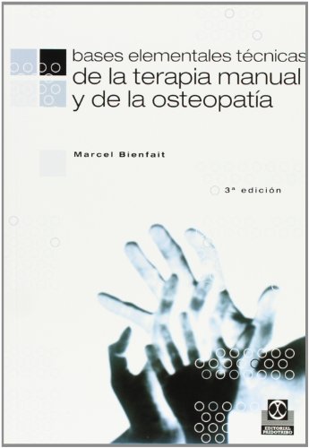 Bases Elementales - Tecnicas de La Terapia Manual (Medicina)
