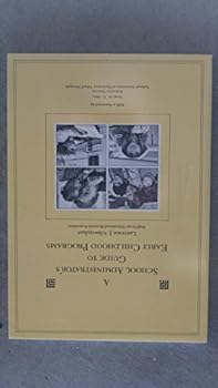 Paperback A School Administrator's Guide to Early Childhood Programs Book