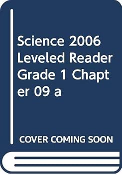 Science 2006 Leveled Reader Grade 1 Chapter 09 a