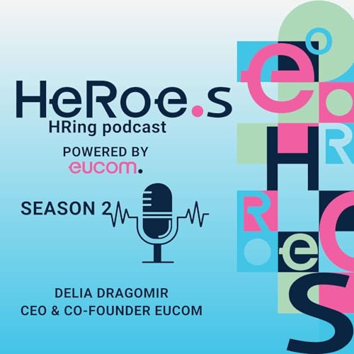 HeRoe.s #6 (season 2) cu Ana Raluca Răduț
