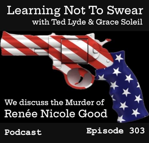EP - 303: The Murder of Renee Nicole Good