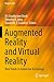 Augmented Reality and Virtual Reality: New Trends in Immersive Technology (Progress in IS)