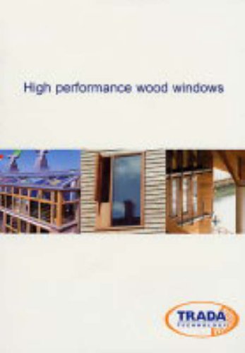 High Performance Wood Windows