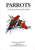 Parrots: A Guide to Parrots of the World (Boswell's Correspondence;7;yale Ed.of)