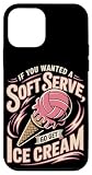 If You Wanted A Soft Serve Go Get Ice Cream Gym Case for iPhone 12 mini