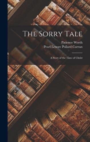 The Sorry Tale: A Story of the Time of Christ