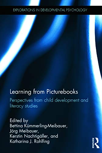 Preisvergleich Produktbild Learning from Picturebooks: Perspectives from child development and literacy studies (Explorations in Developmental Psychology, 3, Band 3)