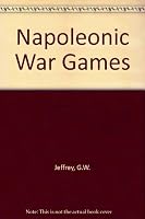 The Napoleonic wargame 0855241942 Book Cover