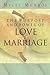 The Purpose and Power of Love and Marriage