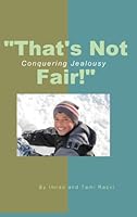 That's Not Fair! 1937251047 Book Cover