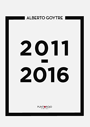 2011-2016 (Spanish Edition)