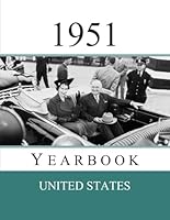 1951 US Yearbook: Original book full of facts and figures from 1951 - Unique birthday gift / present idea. B0884B51S8 Book Cover