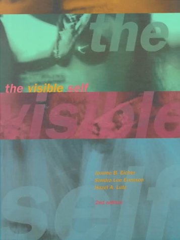 The Visible Self: Global Perspectives on Dress, Culture, and Society