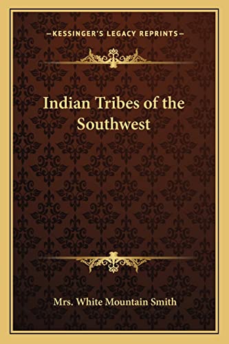 Indian Tribes of the Southwest