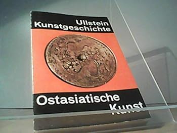 Paperback Ullstein Kunstgeschichte: Ostasiatische Kunst [German] Book