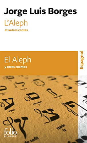 L’Aleph et autres contes/El Aleph y otros cuentos (Folio bilingue)