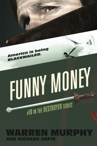 Funny Money (The Destroyer) (Volume 18)