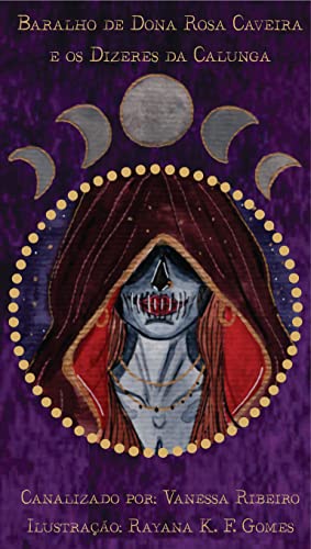 Baralho Dona Rosa Caveira e os Dizeres da Calunga