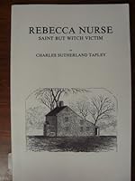Rebecca Nurse : Saint But Witch Victim B003FBYRFK Book Cover