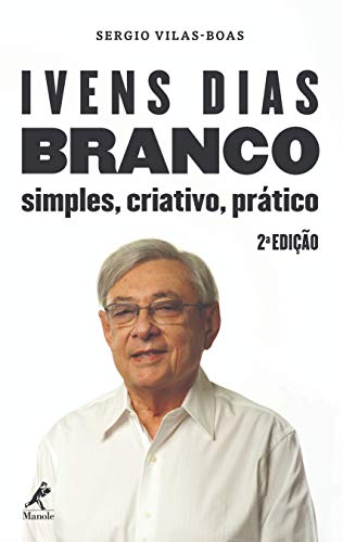 Ivens Dias Branco: simples, criativo, prático