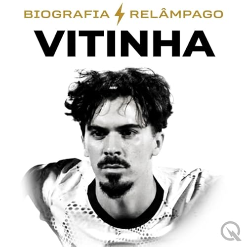 Vitinha - Biografia Rel&acirc;mpago copertina