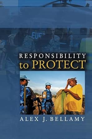 A Responsibility to Protect: The Global Effort to End Mass Atrocities book cover
