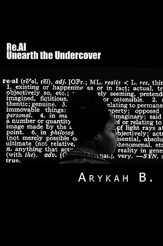 re.al (unearth the undercover.)