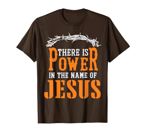 There is Power in The Name of Jesus T-Shirt, Men, Brown, XX-Large
