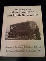 The history of the Muscatine North & South Railroad Company B0006F74RQ Book Cover