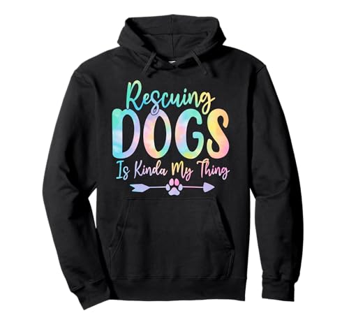 Rescatar perros es algo mío Dog Tie Dye Animal Advocate Sudadera con Capucha